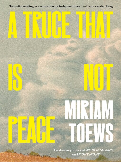 Title details for A Truce That Is Not Peace by Miriam Toews - Available